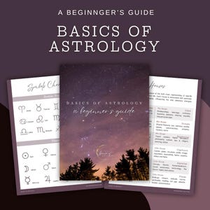 Astrology Guide | Basics of Astrology | Natal Chart, Horoscope, Moon Phases, Aspects, Rising Signs, Elements, Inner Planets, Modalities
