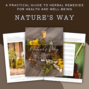 Herbal Medicine Guide + Planner | Nature&#39;s Way | Herbal Healing, Natural Medicine, Homeopathic, Tinctures, Natural Remedies, Plant Healing