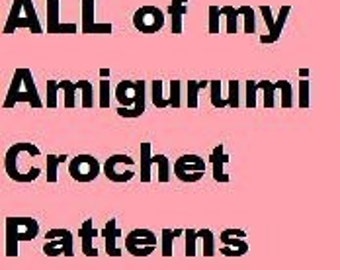 My Complete Set of Amigurumi Crochet Patterns