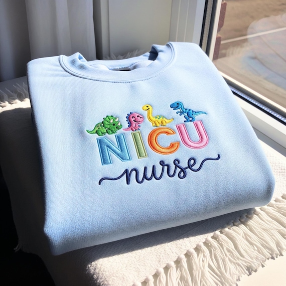 Nicu Nurse Dinosaurs Embroidered Sweatshirt, Neonatal Intensive Care Unit Nurse T-Shirt, Registered Nurse Crewneck, Nurse Appreciation Gift