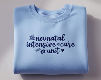 Sudadera bordada de enfermera de la UCIN, cuello redondo de la unidad de cuidados intensivos neonatales, regalo de enfermera con pies de bebé, camiseta de enfermera de la UCIN, agradecimiento a la enfermera