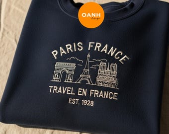Paris France Embroidered Sweatshirt, Eiffel Tower Souvenir Crewneck, Travel En France Vacation T-Shirt, Trendy Summer Shirt, Gift for Women