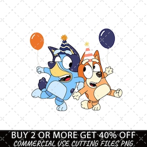 Bluey Birthday SVG PNG、My Birthday Png、Birthday Party Png、Birthday Gifts Png、Happy Birthday Png、Birthday Family Matching、Bluey Numbers