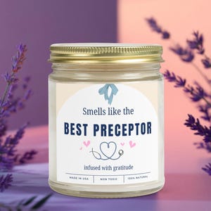 Best preceptor soy candle, Thank you gift for nurse preceptor, End of clinical rotations gift for preceptor, Nurse preceptor appreciation