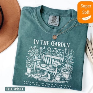 Comfort Colors® Christian Shirt In the Garden Hymn Tshirt Christian Woman Gift for Gardner Plant Lover Gift Jesus Tee Vintage Faith Based
