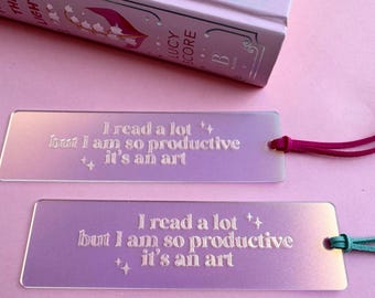Iridescent Acrylic Bookmark: 'I Read A Lot But I Am So Productive' Book Lover Gift