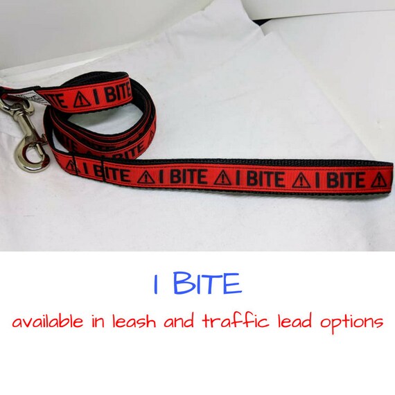 I BITE Dog Leash Warning Aggressive Dog Stay Back I Need Etsy