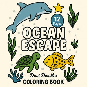 Ocean Escape Coloring Book PDF – 12 Printable Pages for Kids & Adults, Instant Digital Download, Bold and Easy Coloring Pages