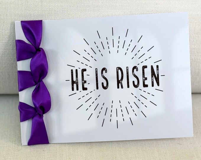 Custom Handmade Easter Card, Satin Ribbon, Luxury Card, He Is Risen