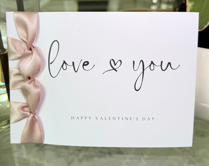 Custom Valentine's Day Card, Satin Ribbon, Personalized Love Card