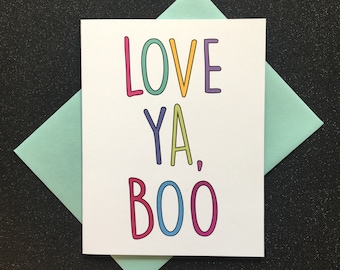 Love Ya, Boo!  I love you Card, Anniversary Card, Just Because Card, Valentine's Card, Relationship Card