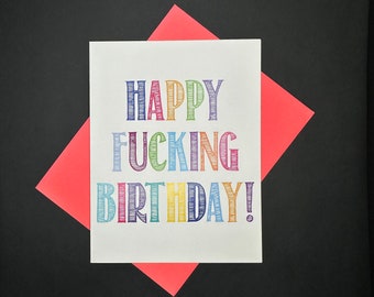 Happy Fucking Birthday Card, Inappropriate Birthday Card, Obscene Birthday Card, Vulgar Birthday, Dirty Birthday, Birthday Humor Card
