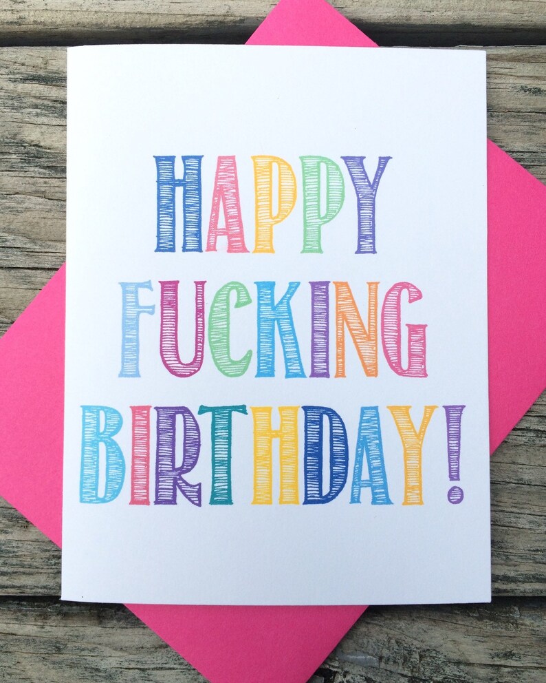 Happy Fking Birthday Card Inappropriate Birthday Card Etsy