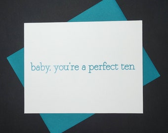 baby, you're a perfect ten greeting card  I love you, I like you, you're perfect, card for boyfriend/girlfriend