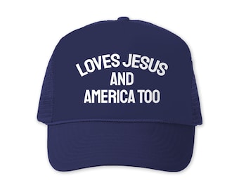 Loves Jesus and America Too Hat - 4th of July Trucker Hats Patriotic Christian Gifts for Men Women USA Holiday Unisex Gift Cap
