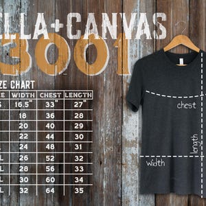 May include: A size chart for Bella + Canvas 3001 t-shirts, showing measurements in inches for chest, width, and length. The chart includes sizes XS to 5XL.