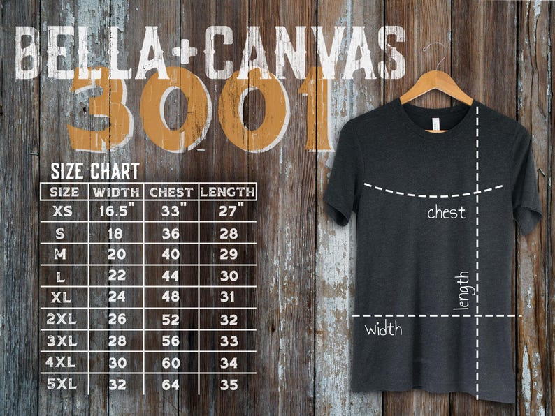 May include: A size chart for Bella + Canvas 3001 t-shirts, showing measurements in inches for chest, width, and length. The chart includes sizes XS to 5XL.