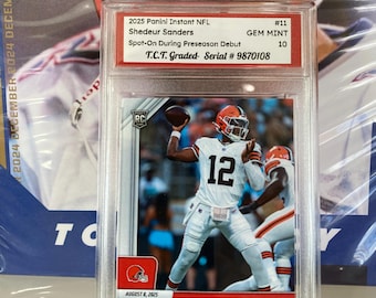Shedeur Sanders Rookie Card, 2025 Panini Instant NFL #11, T.C.T. Gem Mint 10
