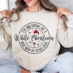 I&#39;m dreaming of a white christmas sweatshirts, christmas white movie 1954 shirts, christmas movie sweatshirts, christmas song sweatshirts