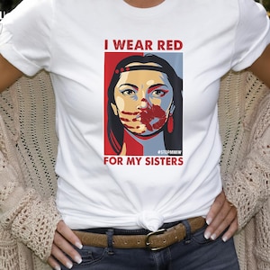 Je porte du rouge pour mes sœurs, plus de t-shirts, chemises sœurs volées, chemise femmes assassinées, t-shirt femmes disparues, t-shirts amérindiens