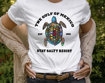 Gulf of Mexico Stay Salty Resistance Shirt, Resist Shirt, Anti Trump Shirt, Democrat Shirt, Democrat Gift Shirt