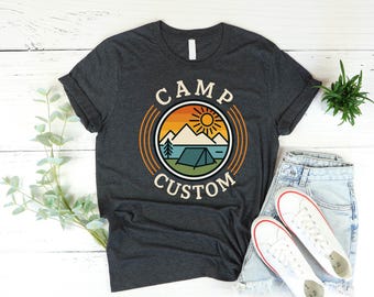 Custom Camp Shirt, Camp Gifts, Custom T-shirt, Custom Shirt, Custom Camp Shirt, Camp Crew Shirt, Camp Custom Shirt, Camping Family Shirt