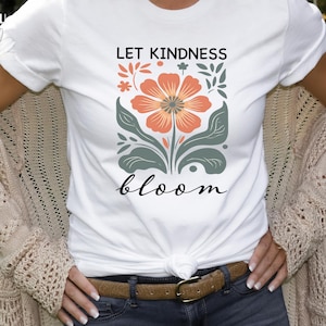 Let Kindness Bloom T-Shirt, Be Cool Be Kind Retro Flower Shirt, Be Cool Sweatshirt, Inspiration Women Sweater, Aesthetic Floral Kindness Tee