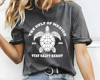 Gulf of Mexico Stay Salty Resistance Shirt, Resist Shirt, Anti Trump Shirt, Democrat Shirt, Democrat Gift Shirt