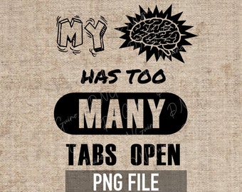 Brain Tabs T-Shirt Design – Funny Tech Lover PNG SVG (Digital Download)