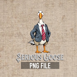 Funny Serious Goose T-Shirt Design - Digital PNG Download - Hilarious Goose Art for Tees & Crafts
