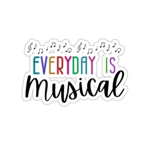 Everyday is Musical Music Teacher Kiss-Cut Stickers