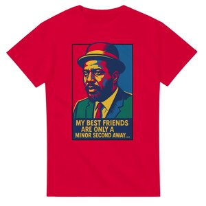 Thelonious Monk Tee • Minor Seconds Jazz Shirt • Bebop Piano Legend Gift • Monk Dissonance T‑Shirt