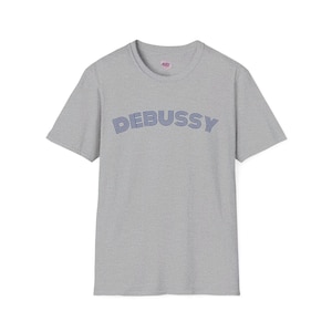 Claude Debussy Graphic Unisex Softstyle T-Shirt - FREE SHIPPING!