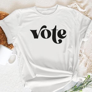 Vote Election Shirt, Election 2024 Tee,  Vote Shirts, Politics Shirt, Democrat Vote Shirt,Election day Shirt, Vote Gift tee,Vote Shirt Women