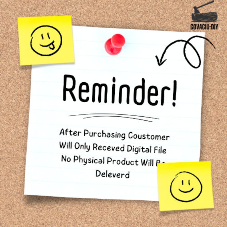 May include: A white paper note with the word "Reminder!" in bold black letters, pinned to a corkboard with a red pushpin. The note includes additional text and two yellow sticky notes with smiley faces.
