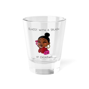 Classy with a splash of Casamigos Shot Glass, Fun Party Glassware, Unique Gift for Friends, Bachelorette Bash, Sassy Home Bar Decor