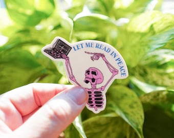 Let Me Read In Peace Sticker: Spooky Bookish Skeleton, Kindle Sticker