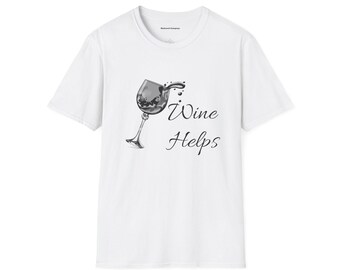 Camiseta unisex de estilo suave Wine Helps, camiseta gráfica, divertida camiseta para amantes del alcohol, regalo de vino, camiseta ligera