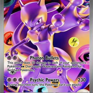 May include: A Mewtwo ex trading card with 230 HP, featuring a purple and gold character illustration. The card displays the attacks Photon Bullets and Psychic Powers, along with game rules, energy symbols, and the set number 157/128 at the bottom.