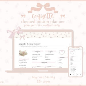 Peut inclure: Un écran d'ordinateur portable rose et blanc affichant un modèle de planificateur Notion avec le texte "coquette themed planner" et un écran de téléphone rose et blanc affichant une liste d'éléments. L'ordinateur portable et le téléphone sont sur un fond rose et blanc avec un nœud rose en haut.