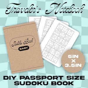May include: A DIY passport-size Sudoku book with the text "Traveler's Notebook" at the top. The book has a brown cover with "Sudoku Book EASY" printed on it. The book is 5in x 3.5in and contains Sudoku puzzles.