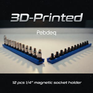 May include: 3D-printed blue magnetic socket holder with 12 pieces. The holder is designed to organize 1/4" sockets. The text "3D-Printed" and "Pebdeq" are displayed above the holder. The text "12 pcs 1/4" magnetic socket holder" is displayed below.