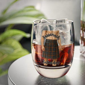 Whiskey Glass with Sassenach Saturday Design, Perfect for Whiskey Lovers, Gifts for all, Barware, Celebrate Special Occasions
