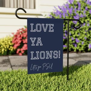 Penn State Garden Yard Flag - Love Ya Lions