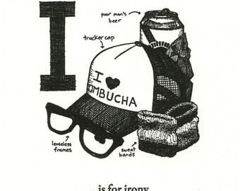 I is for Irony - Letterpress Print