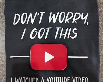 I watched YouTube