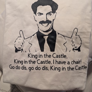 Borat, king of the castle