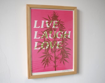 Live, Laugh, Love