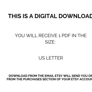 Puede incluir: Fondo blanco con texto negro que dice "THIS IS A DIGITAL DOWNLOAD." El texto contin&uacute;a con "YOU WILL RECEIVE 1 PDF IN THE SIZE: US LETTER." Texto adicional explica c&oacute;mo descargar el archivo.