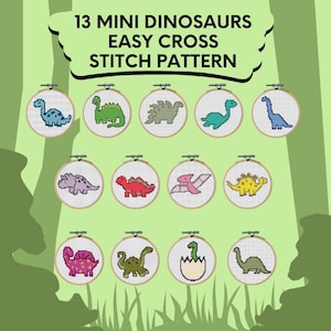 May include: A cross-stitch pattern featuring 13 mini dinosaur designs. Each dinosaur is stitched in a different color and displayed in a small embroidery hoop. The text at the top reads "13 Mini Dinosaurs Easy Cross Stitch Pattern."